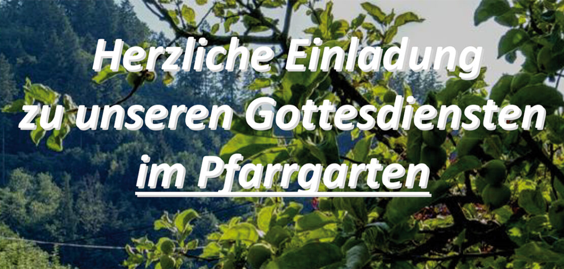 Gottesdienste im Pfarrgarten