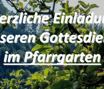 Gottesdienste im Pfarrgarten