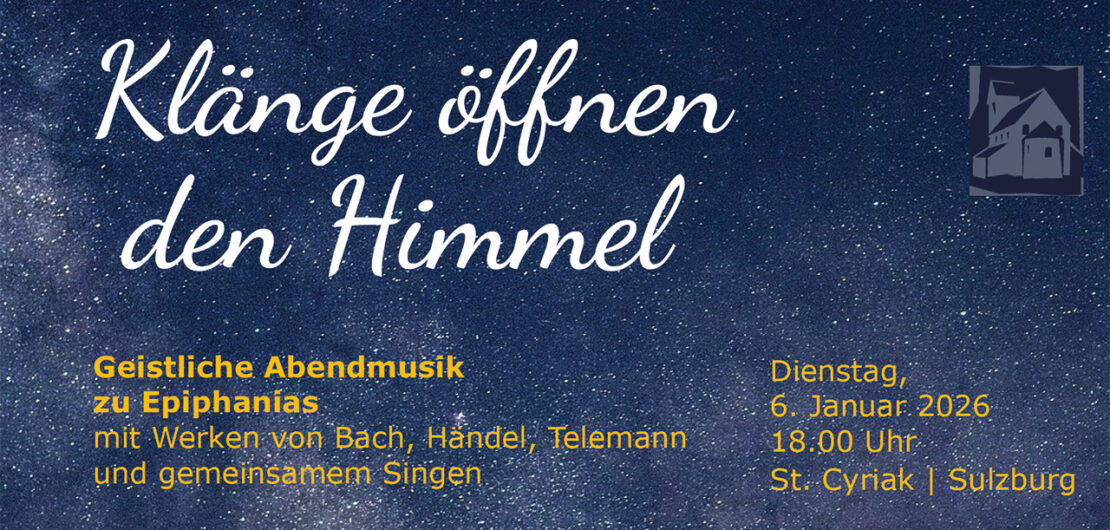 Klänge öffnen den Himmel, 6. Januar 2026